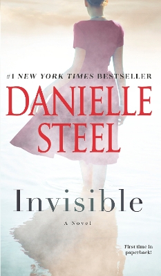 Invisible: A Novel by Danielle Steel