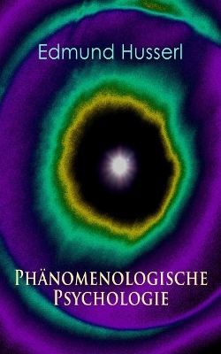 Phänomenologische Psychologie: Klassiker der Phänomenologie book