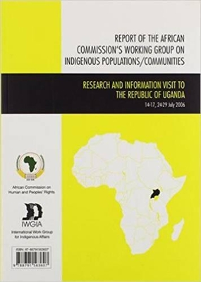Report of the African Commission's Working Group on Indigenous Populations / Communities book