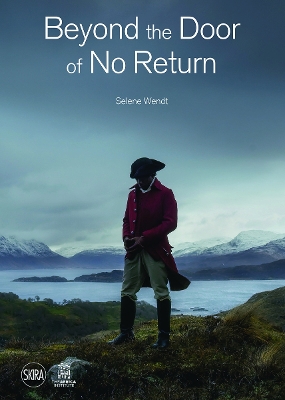 Beyond the Door of No Return: Confronting Hidden Colonial Histories through Contemporary Art book