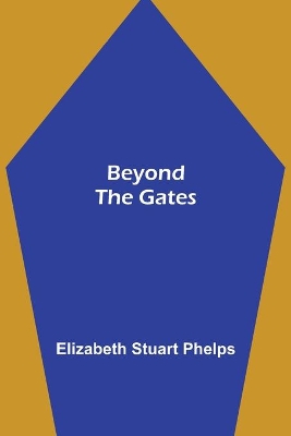 Beyond the Gates book