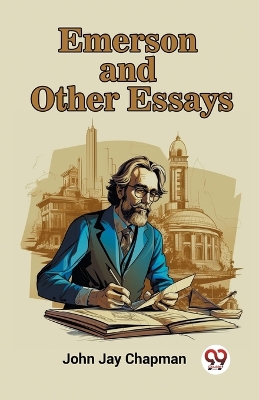 Emerson and Other Essays (Edition2023) book