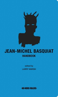 Jean-Michel Basquiat Handbook book