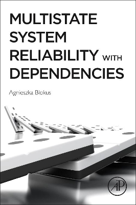 Multistate System Reliability with Dependencies book