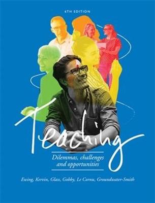 Teaching: Dilemmas, Challenges & Opportunities book