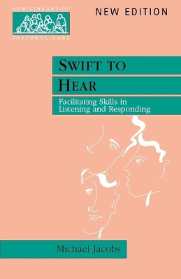 Swift to Hear: Facilitating Skills in Listening and Responding book