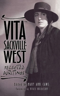 Vita Sackville-West: Selected Writings by Mary Ann Caws