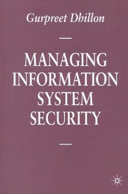 Managing Information System Security book
