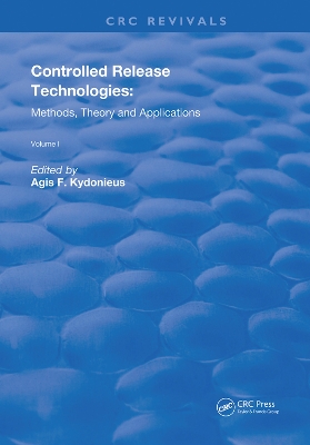 Controlled Release Technologies: Methods, Theory, and Applications by Agis F. Kydonieus