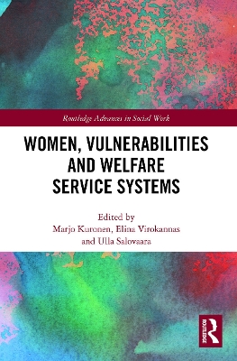 Women, Vulnerabilities and Welfare Service Systems book