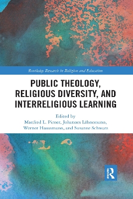Public Theology, Religious Diversity, and Interreligious Learning book
