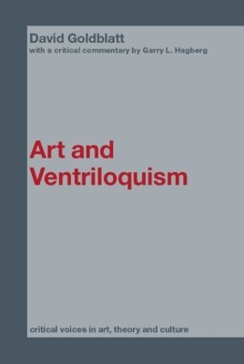 Art and Ventriloquism by David Goldblatt