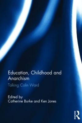 Education, Childhood and Anarchism book