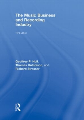 Music Business and Recording Industry by Richard Strasser