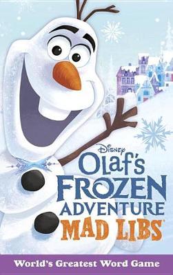 Olaf's Frozen Adventure Mad Libs book