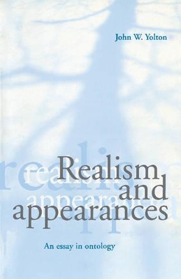 Realism and Appearances by John W. Yolton