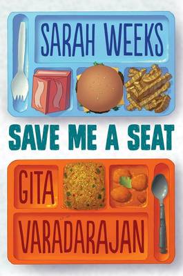 Save Me a Seat (Scholastic Gold) by Sarah Weeks