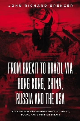 From Brexit to Brazil via Hong Kong, China, Russia and the USA book