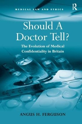 Should a Doctor Tell? book