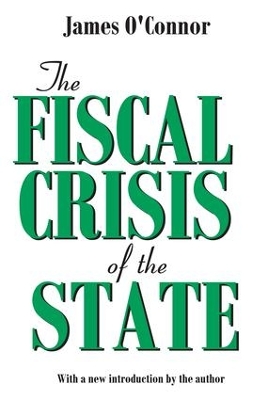 The Fiscal Crisis of the State by James O'Connor