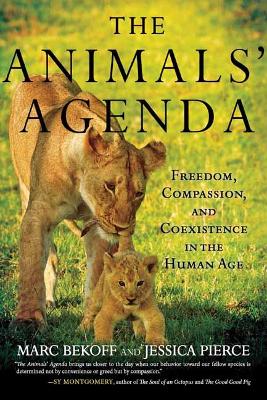 Animals' Agenda by Marc Bekoff