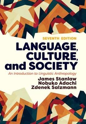 Language, Culture, and Society by James Stanlaw