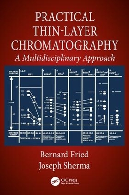 Practical Thin-layer Chromatography by Bernard Fried