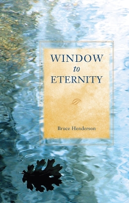 Window to Eternity book