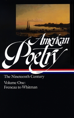American Poetry: The Nineteenth Century, Volume 1 by John Hollander