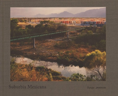 Suburbia Mexicana book