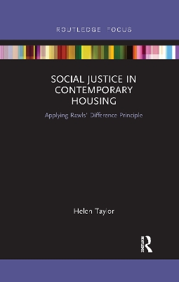 Social Justice in Contemporary Housing: Applying Rawls’ Difference Principle book