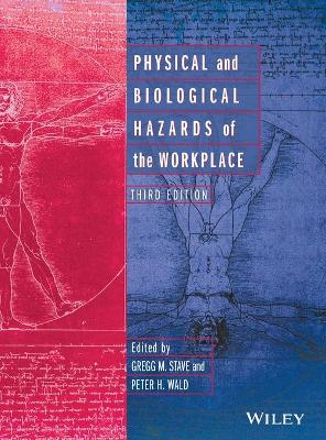 Physical and Biological Hazards of the Workplace book