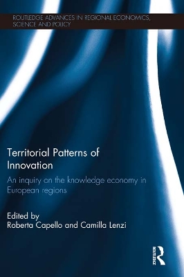Territorial Patterns of Innovation: An Inquiry on the Knowledge Economy in European Regions book