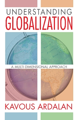 Understanding Globalization by Kavous Ardalan