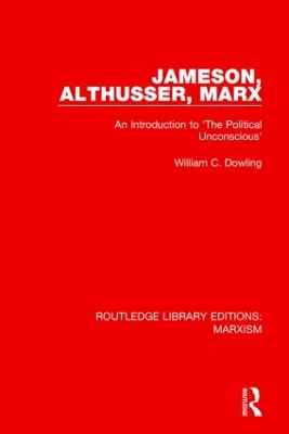 Jameson, Althusser, Marx by William Dowling