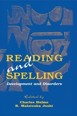 Reading and Spelling by Charles Hulme