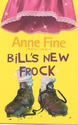 Bill's New Frock by Anne Fine