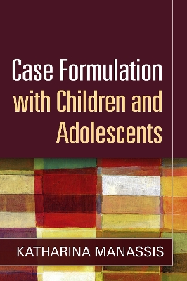 Case Formulation with Children and Adolescents book