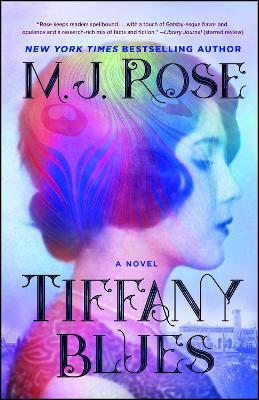 Tiffany Blues: A Novel by M. J. Rose