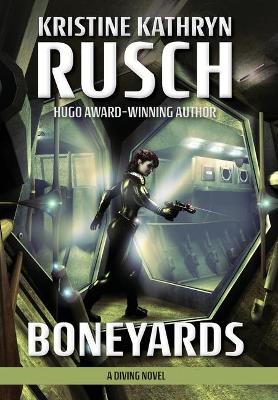 Boneyards: A Diving Novel book