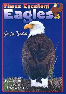 Those Excellent Eagles by Jan Lee Wicker