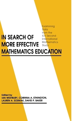 In Search of More Effective Mathematics Education by Ian Westbury