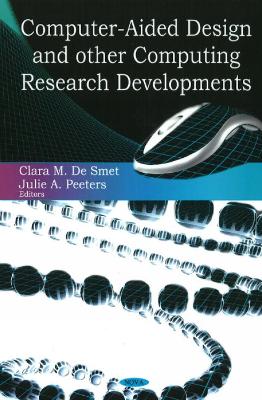 Computer-Aided Design & Other Computing Research Developments book