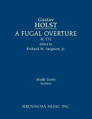 A Fugal Overture, H.151: Study score book