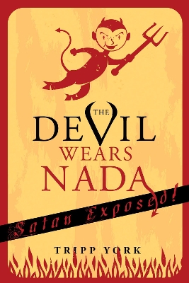 Devil Wears Nada by Tripp York