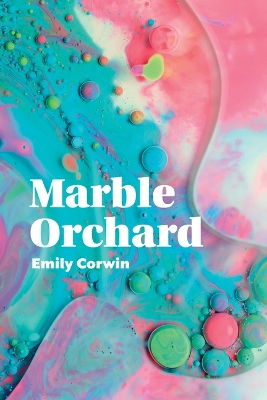 Marble Orchard: Poems book