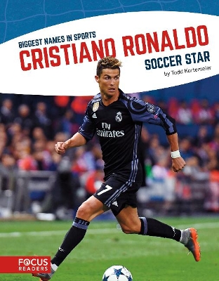 Biggest Names in Sports: Cristiano Ronaldo book