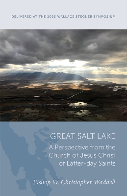 Great Salt Lake: A Perspective from the Church of Jesus Christ of Latter-day Saints book