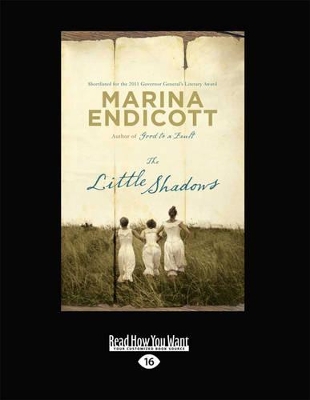 The The Little Shadows by Marina Endicott