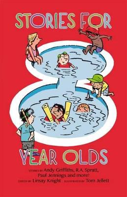 Stories For Eight Year Olds by Linsay Knight